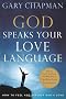 God Speaks Your Love Language: How to Feel and Reflect God's Love