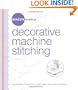 Singer Simple Decorative Machine Stitching: Essential Machine-Side Tips and Techniques
