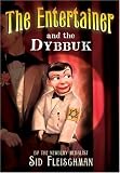 The Entertainer and the Dybbuk