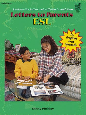 Letters to Parents Esl: Ready-To-Use Letters and Activities to Send Home in English and Spanish: Teacher Resource by Pinkley Diane (1999-10-01) Paperback