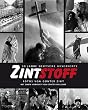 Zintstoff - 50 Jahre Deutsche Geschichte