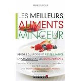 Les meilleurs aliments minceurpar Anne Dufour