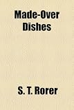 Made-Over Dishes