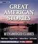 Great American Stories: Ten Unabridged Classics