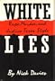 White Lies: Rape, Murder, and Justice Texas Style