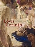 Lovis Corinth und die Geburt der Moderne - 