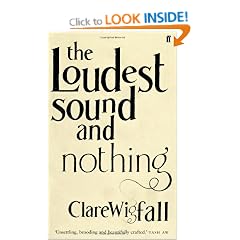 The Loudest Sound and Nothing