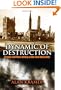 Dynamic of Destruction: Culture and Mass Killing in the First World War (The Making of the Modern World)