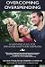 Overcoming Overspending: A Winning Plan for Spenders and Their Partners