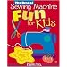 The Best of Sewing Machine Fun for Kids