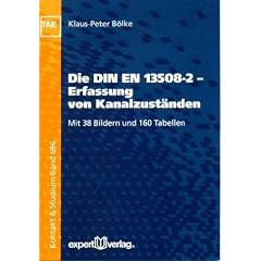 Die DIN EN 13508-2 - Erfassung von Kanalzust�nden