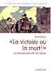 Les derniers jours de Fort Alamo - la Victoire Ou la Mort