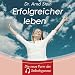 Erfolgreicher leben