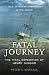 Fatal Journey: The Final Expedition of Henry Hudson
