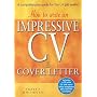 How to Write an Impressive CV and Cover Letter: A Comprehensive Guide for the UK Job Seeker