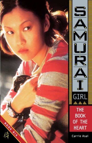 The Book of the Heart (Samurai Girl 6)
