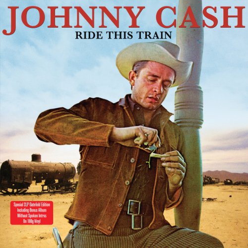 Album Art for Ride This Train (2LP Gatefold 180g Vinyl) - Johnny Cash by Johnny Cash