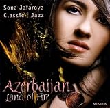 Image of Azerbaijan-Land of Fire/Classic Meets Jazz