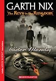 The Keys to the Kingdom #1: Mister Monday by Garth Nix ($2.99)