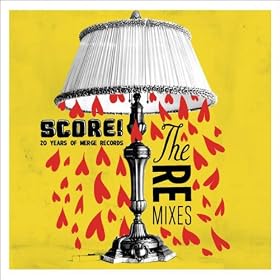 Score! 20 Years Of Merge Records: The Remixes!