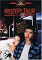 Mystery Train