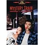 Mystery Train