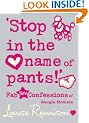 Stop in the Name of Pants!" (Confessions of Georgia Nicolson)