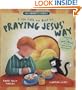 Praying Jesus' Way (My Favorite Verses)