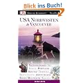 Vis a Vis Reisef�hrer USA Nordwesten & Vancouver: Nationalparks, Ski, Inseln, Portland, Seattle, Tierwelt, Restaurants, Aktivurlaub, Rocky Mountains, Kanada
