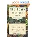 The Town That Food Saved: How One Community Found Vitality in Local Food
