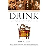 drink a cultural history of alcohol