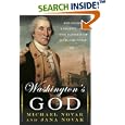 Washington's God: Religion, Liberty, and the Father of Our Country by Michael Novak and Jana Novak