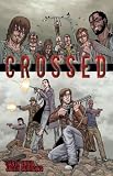 Crossed, Vol. 1