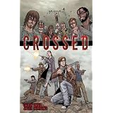 Crossed Volume 1von "Garth Ennis"