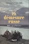 La d�mesure russe : Mille ans d'histoire