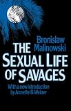 The Sexual Life of Savages