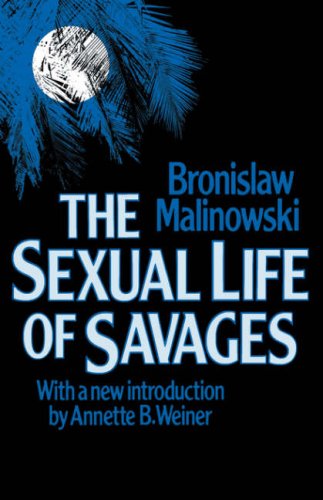 The Sexual Life of Savages under Primitive in The Books Store