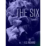 The Six: Episode 2