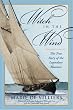 Witch in the Wind: The True Story of the Legendary Bluenose