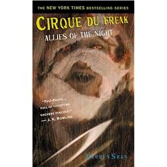 Cirque Du Freak #8: Allies of the Night: Book 8 in the Saga of Darren Shan