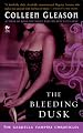 The Bleeding Dusk: The Gardella Vampire Chronicles