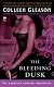 The Bleeding Dusk: The Gardella Vampire Chronicles