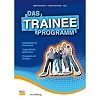 Das Trainee-Programm, m. CD-ROM