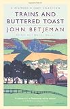Trains and Buttered Toast: Selected Radio Talks