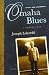 Omaha Blues: A Memory Loop Omaha Blues: A Memory Loop