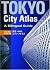 Tokyo City Atlas