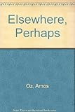 Elsewhere, perhaps