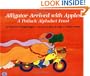 Alligator Arrived With Apples : A Potluck Alphabet Feast