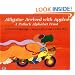 Alligator Arrived With Apples : A Potluck Alphabet Feast