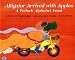 Alligator Arrived With Apples : A Potluck Alphabet Feast